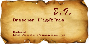 Drescher Ifigénia névjegykártya